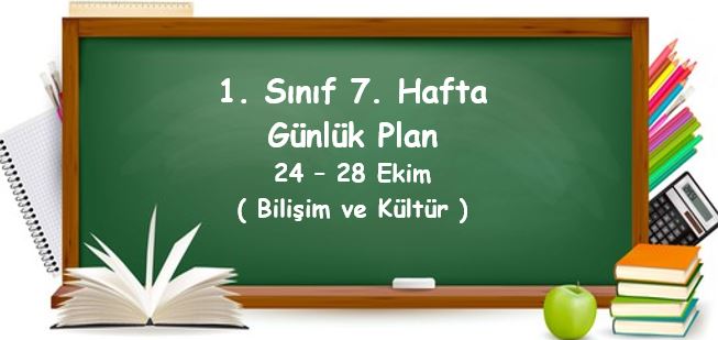 2022-2023 Eğitim Öğretim Yılı 1. Sınıf 7. Hafta Günlük Planlar